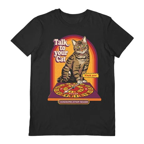 STEVEN RHODES - Talk To Your Cat Black T-Shirt