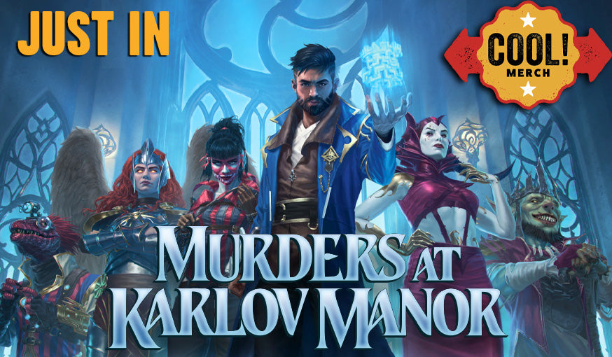 MTG Murders at Karlov Manor - Now In at Cool! Merch