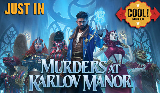 MTG Murders at Karlov Manor - Now In at Cool! Merch