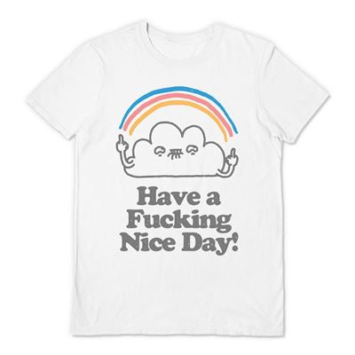 VO MARIA - Have a Nice F*cking Day T-Shirt