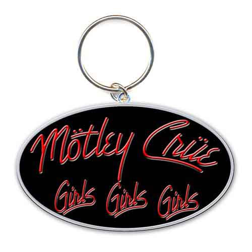 MOTLEY CRUE - Girls, Girls, Girls Metal Keyring