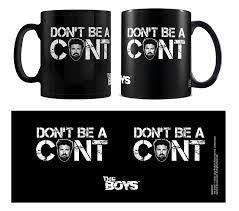THE BOYS - Don't Be A C#@t Mug